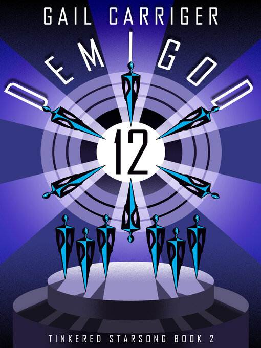 Title details for Demigod 12 by Gail Carriger - Available